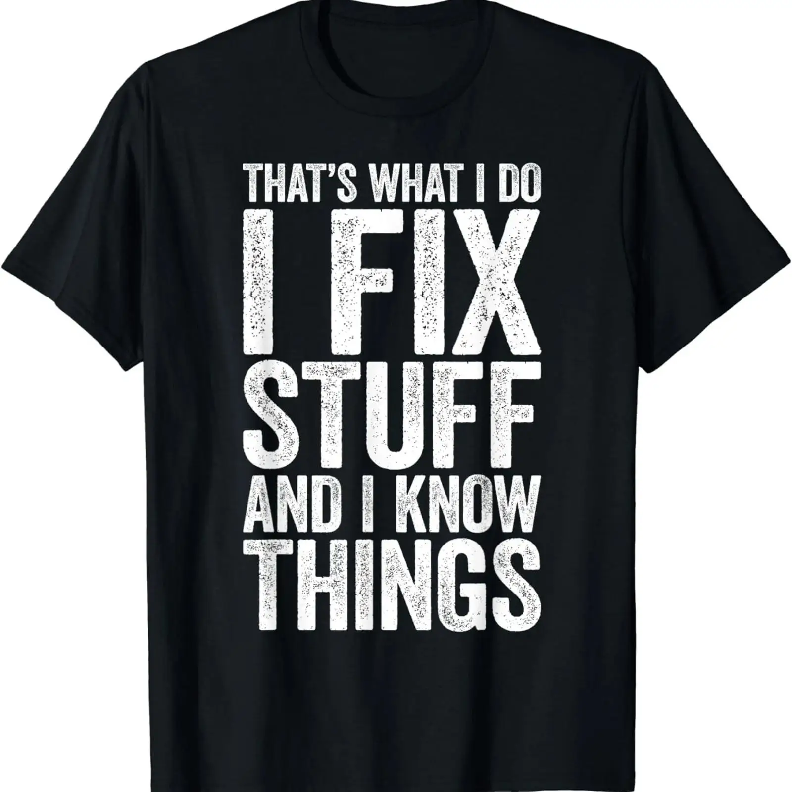 Vintage Fashion Stuff - เสื้อยืด I Fix Stuff and Know